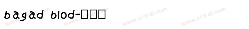 bagad blod字体转换
